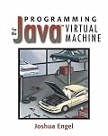 Programming for the Java(TM) Virtual Machine