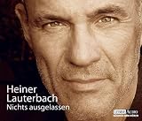 Nichts ausgelassen: gekürzte und autorisierte Biografie Bild