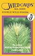 Wild Cards: Edible Wild Foods (All Ages)