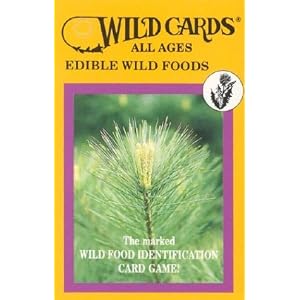 Wild Cards: Edible Wild Foods (All Ages)