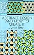 Abstract Design and How to Create It