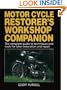 Motor Cycle Restorer's Workshop Companion