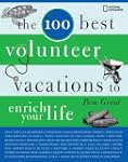 The 100 Best Volunteer Vacations to E...