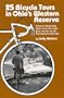 25 Bicycle Tours in Ohio's Western Reserve: Historic Northeast Ohio from the Lake Erie Islands to the Pennsylvania Border (A 25 Bicycle Tours Book)
