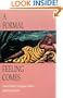 A Formal Feeling Comes: Poems in Form by Contemporary Women
