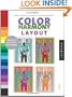 Color Harmony: Layout: More than 800 Color Ways for Layouts That Work