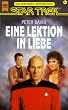 Eine Lektion in Liebe. STAR TREK. Raumschiff 'Enterprise'. Die n�chste Generation.