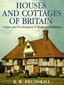 Houses and Cottages of Britain: Origins and Development of Traditional Buildings