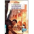 La l�gende d'un si�cle