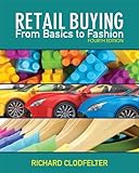 Retail Buying: From Basics to Fashion, 4th Edition