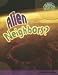 Book Alien Neighbors? (Raintree Fusion)