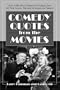 Comedy Quotes from the Movies: Over 4,000 Bits of Humorous Dialogue from All Film Genres, Topically Arra  Nged and Indexed (McFarland Classics)