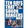 Ten Days That Shook Rangers