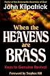 When the Heavens are Brass