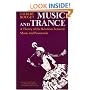 Music and Trance: A Theory of the Relations Between Music and Possession