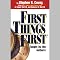 First Things First