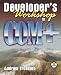 Books : Developer's Workshop: Com+