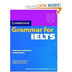 Cambridge Grammar for IELTS without Answers (Cambridge Grammar for First Certificate, IELTS, PET)