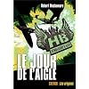 Henderson's Boys, Tome 2 : Le jour de l'aigle