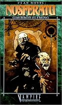 Nosferatu: Clan Novel (Vampire: The Masquerade)