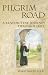 Book Pilgrim Road: A Benedictine Journey Through Lent