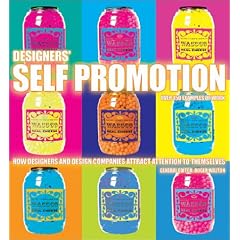 Designers' Self Promotion: How Designers and Design Companies Attract Attention to Themselves