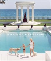 Slim Aarons: Once Upon a Time