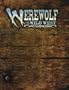 Werewolf: The Wild West: A Storytelling Game of Historical Horror (Werewolf-The Apocalypse)
