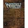 Werewolf: The Wild West: A Storytelling Game of Historical Horror (Werewolf-The Apocalypse)