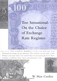 Too Sensational: On the Choice of Exchange Rate Regimes (Ohlin Lectures)