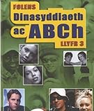 Dinasyddiaeth ac ABCh. Llyfr 3