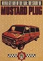 Mustard Plug: Never Get out of the Van