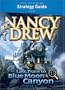 Official Strategy Guide for Nancy Drew: Last Train to Blue Moon Canyon