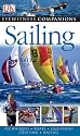 Sailing (EYEWITNESS COMPANION GUIDES)
