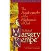 The Book of Margery Kempe: The Autobiography of the Madwoman of God (Triumph Classic)