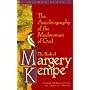 The Book of Margery Kempe: The Autobiography of the Madwoman of God (Triumph Classic)