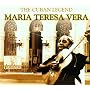 The Cuban Legend von Maria Teresa Vera