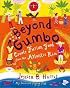 Beyond Gumbo : Creole Fusion Food from the Atlantic Rim