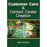 The Customer Care and Contact Center Handbook
