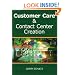 The Customer Care and Contact Center Handbook