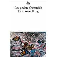 Das andere �sterreich: Eine Vorstellung