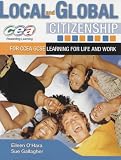 Local and Global Citizenship for CCEA GCSE: Learning for Life and Work (Pathways: Learning for Life & Work)