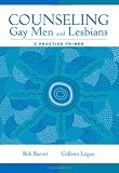 Counseling Gay Men and Lesbians: A Practice Primer