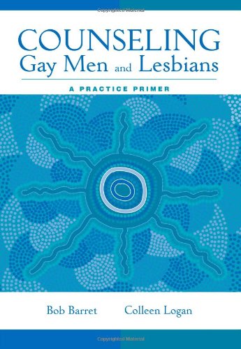 Best Price Counseling Gay Men and Lesbians: A Practice Primer