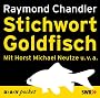 Stichwort Goldfisch. CD