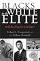 Blacks in the White Elite: Will the Progress Continue?
