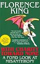With Charity Toward None: A Fond Look At Misanthropy