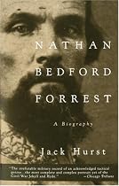 Nathan Bedford Forrest: a Biography (Vintage Civil War Library)