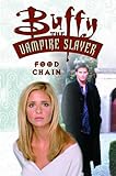 Food chain : based on the television series created by Joss Whedon