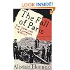 The Fall of Paris: The Siege and the Commune 1870-71
